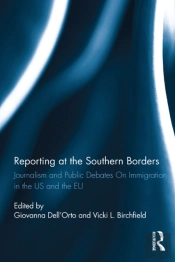 Reporting At The Southern Borders