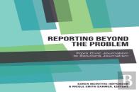 Reporting Beyond The Problem