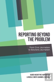 Reporting Beyond The Problem