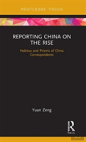 Reporting China On The Rise