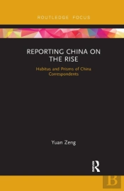 Reporting China On The Rise