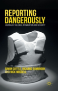 Reporting Dangerously