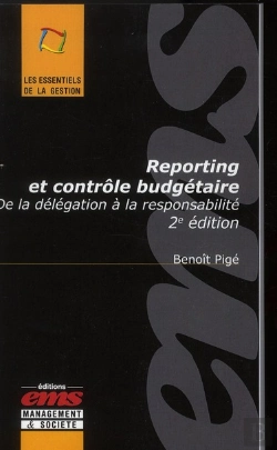 Bertrand.pt - Reporting Et Contrôle Budgétaire ; De La Délégation À La Responsabilité (2e Édition)