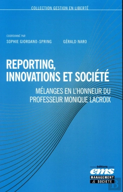 Bertrand.pt - Reporting, Innovations Et Société ; Mélanges En L'Honneur Du Professeur Monique Lacroix