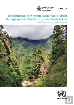 Bertrand.pt - Reporting On Forests And Sustainable Forest Management In The Caucasus And Central Asia