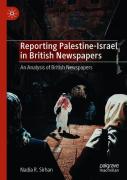 Reporting Palestine-Israel In British Newspapers