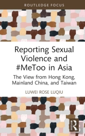 Reporting Sexual Violence And #Metoo In Asia