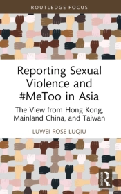 Reporting Sexual Violence And #Metoo In Asia