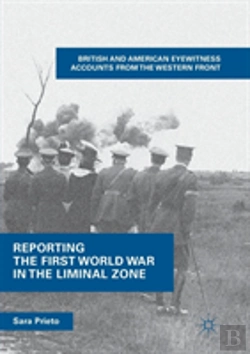 Bertrand.pt - Reporting The First World War In The Liminal Zone