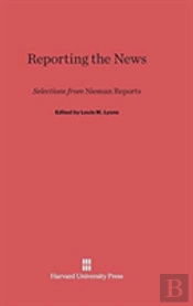 Reporting The News