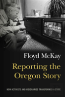 Reporting The Oregon Story