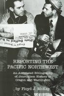 Reporting The Pacific Northwest