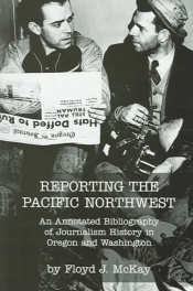 Reporting The Pacific Northwest