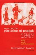 Reporting The Partition Of Punjab 1947