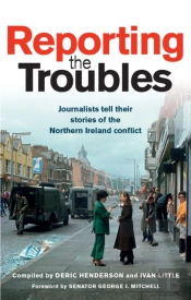 Reporting The Troubles 1
