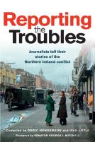 Reporting The Troubles 1