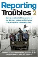 Reporting The Troubles 2