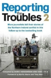 Reporting The Troubles 2