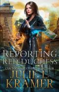Reporting To The Red Duchess
