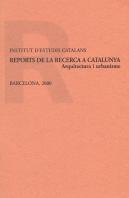 Reports De La Recerca A Catalunya Arquitectura I Urbanisme