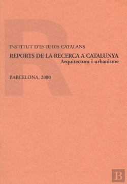 Bertrand.pt - Reports De La Recerca A Catalunya Arquitectura I Urbanisme