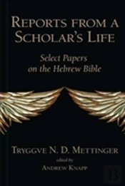 Reports From A Scholar'S Life