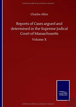Bertrand.pt - Reports Of Cases Argued And Determined In The Supreme Judical Court Of Massachusetts
