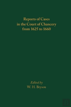 Bertrand.pt - Reports Of Cases In The Court Of Chancery From 1625 To 1660
