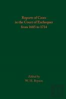 Reports Of Cases In The Court Of Exchequer From 1685 To 1714