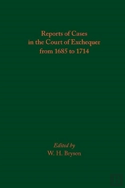 Bertrand.pt - Reports Of Cases In The Court Of Exchequer From 1685 To 1714