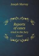 Reports Of Cases Tried In The Jury Court
