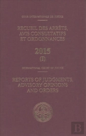 Reports Of Judgments, Advisory Opinions And Orders 2015