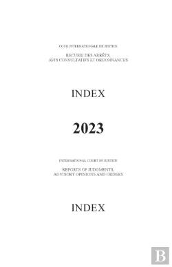 Bertrand.pt - Reports Of Judgments, Advisory Opinions And Orders: Index 2023