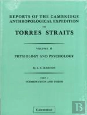 Reports Of The Cambridge Anthropological Expedition To Torres Straits 2 Part Set: Volume 2, Physiology And Psychology
