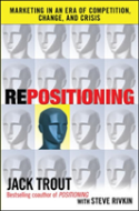 Repositioning:  Marketing In An Era Of Competition, Change And Crisis