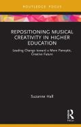 Repositioning Musical Creativity In Higher Education