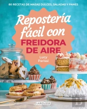 Reposteria Facil Con Freidora De Aire