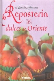 Repostería Y Dulces De Oriente