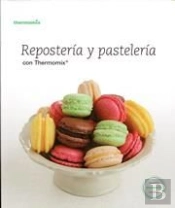Reposteria Y Pasteleria Con Thermomix