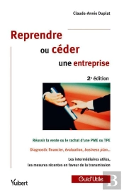 Reprendre Ou Céder Une Entreprise (2e Édition)