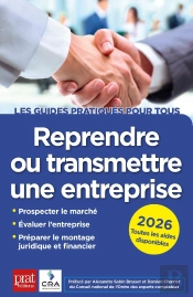 Reprendre Ou Transmettre Une Entreprise (Édition 2026)