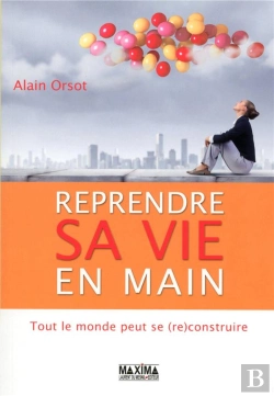 Bertrand.pt - Reprendre Sa Vie En Main : Tout Le Monde Peut Se  (Re)Construire