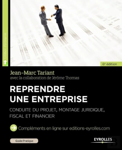Bertrand.pt - Reprendre Une Entreprise  Conduite De Projet  Montage Juridique  Fiscal Et Financier