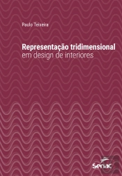 Representação Tridimensional Em Design De Interiores