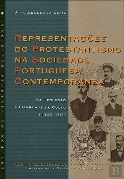 Bertrand.pt - Representações do Protestantismo na Sociedade Portuguesa Contemporânea
