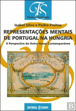 Bertrand.pt - Representações Mentais de Portugal na Hungria