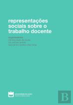 Representações Sociais sobre o Trabalho Docente