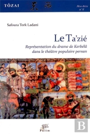 Représentation Du Drame De Kerbélâ Dans Le Théâtre Populaire Persan