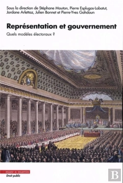 Bertrand.pt - Représentation Et Gouvernement : Quels Modèles Électoraux ?