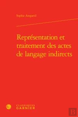 Bertrand.pt - Représentation Et Traitement Des Actes De Langage Indirects